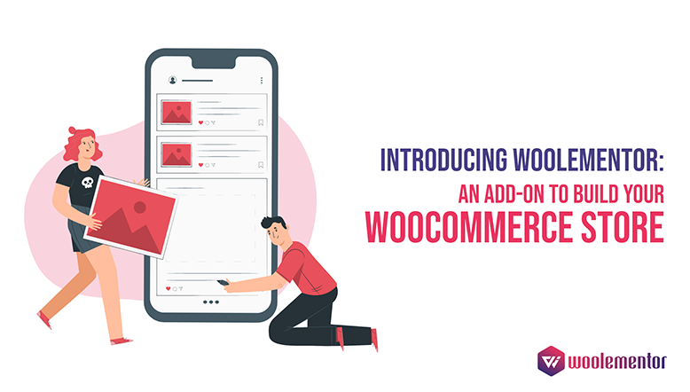 Woolementor addon to build your store