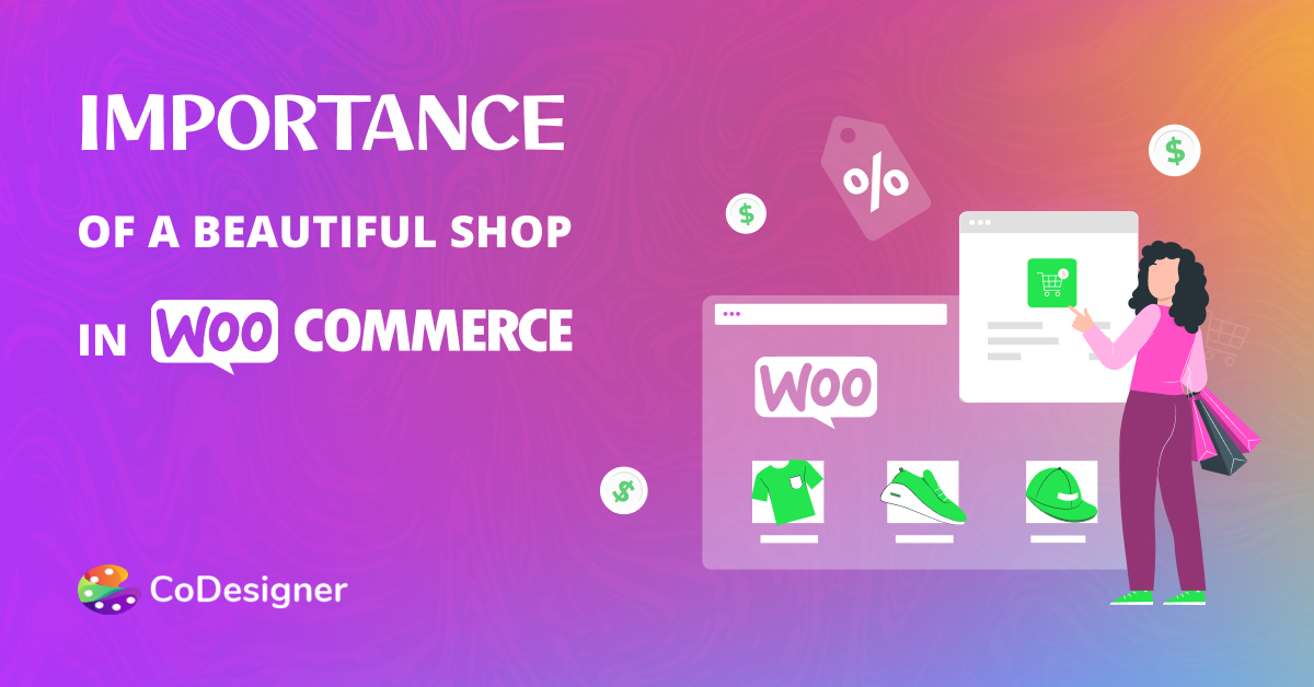 Importance of a beautiful shop in WooCommerce