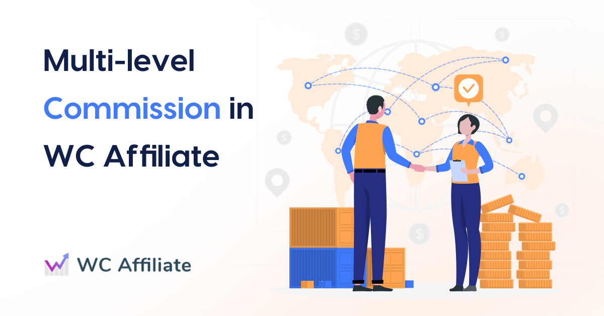 How does the multilevel commission system work in WC Affiliate?