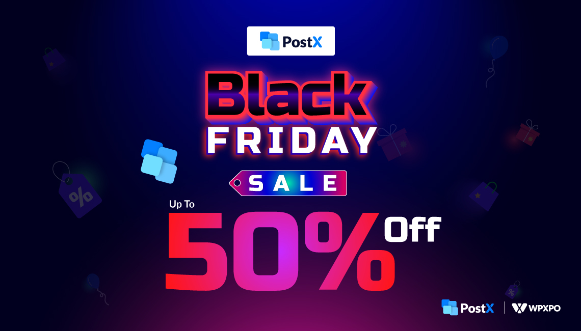 PostX Black Friday and Cyber Monday deal