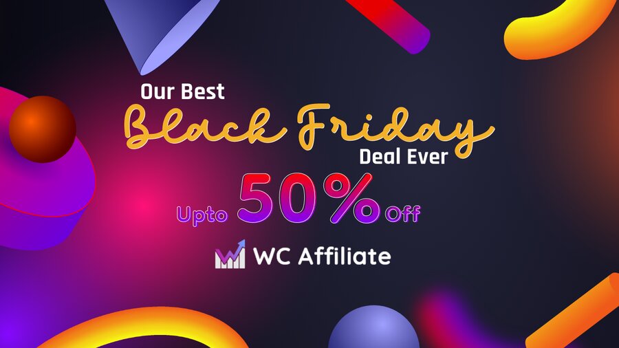 WC Affiliate Black Friday and Cyber Monday deals
