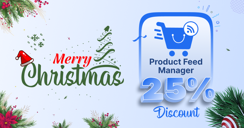 Product Feed Manager Holiday Deal