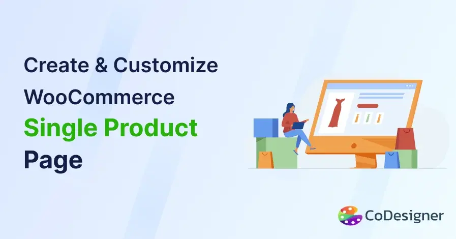 Create & Customize WooCommerce Single Product Page