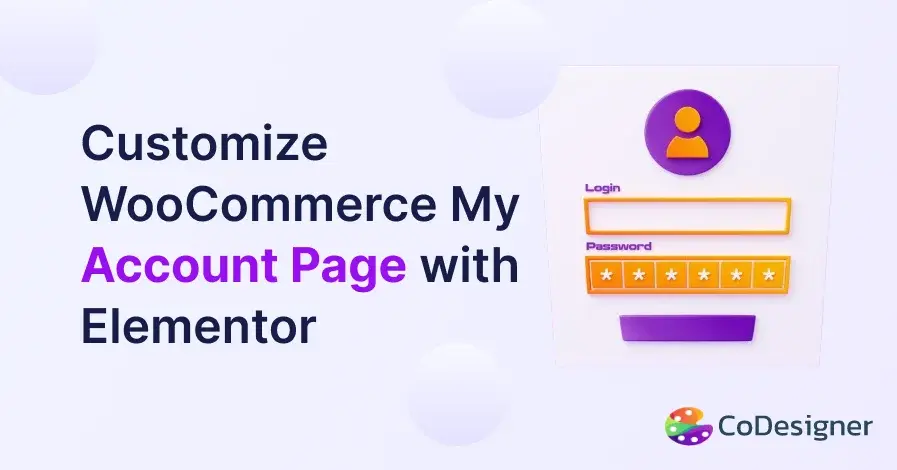 Customize WooCommerce My Account Page with Elementor