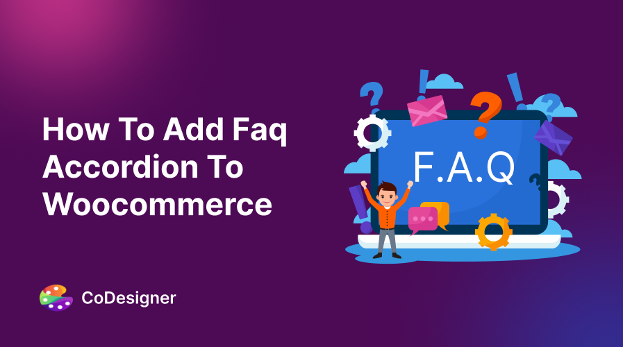 How to Add FAQ Accordion to WooCommerce – A Step by Step Guide