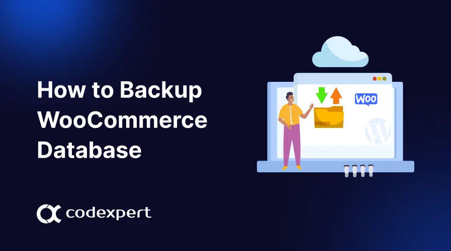 How to Backup WooCommerce Database – The Ultimate Guide