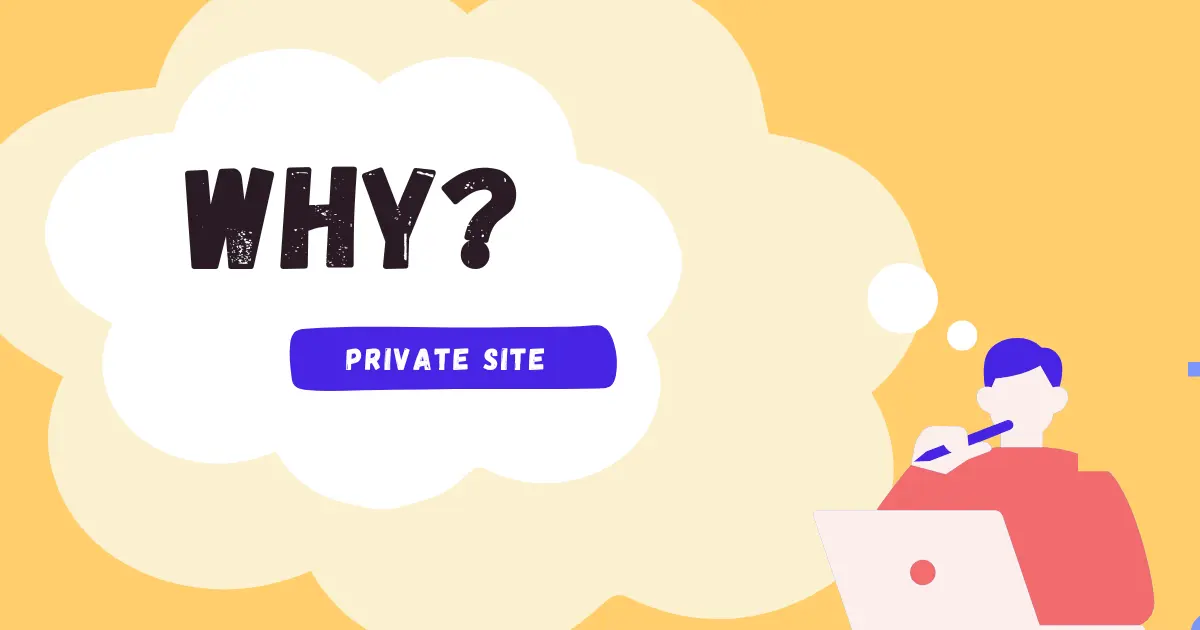 Why-create-private-wordpress-site